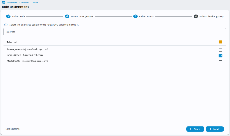 Role assignment wizard, showing step 3: Select users. A search bar is available to filter users. Four users are listed with their names and email addresses. Checkboxes are shown next to each name. At the bottom right are Back and Next navigation buttons. Steps 1 (Select role) and 3 (Select device group) are also visible in the progress indicator.